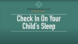 Check In On Your Child's Sleep