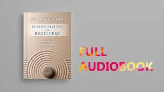 Mindfulness by Jon Kabat Zinn   Audiobook Full Length Audio Book