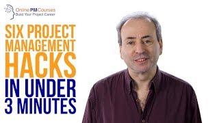 6 Project Management Hacks in Under 3 Minutes