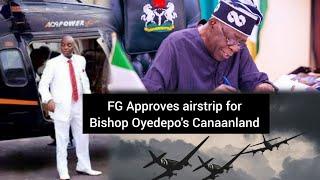 FG approves airstrip for Bishop Oyedepo's Canaanland