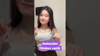 Video Viral Tiktokers Cantik Anatasysher