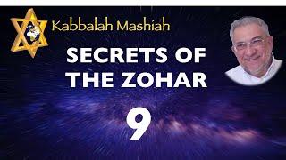 Secrets of the Zohar - class 9 Bereshit - Kabbalah Mashiah