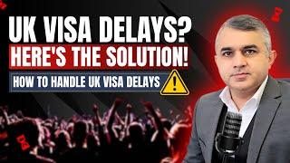 UK Visa Delays 2024-25: Fix Visit, Skilled, Student Visa & Priority Applications Fast!