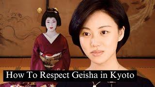 How to Respect Geisha in Kyoto