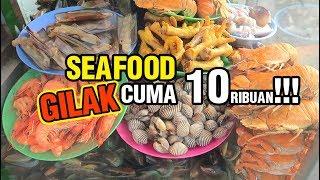 GILAK CUMA 10 RIBU !!! SEAFOOD GEROBAK PINGGIR JALAN