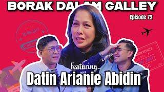 PODCAST Borak Dalam Galley EP 72 feat Datin Arianie