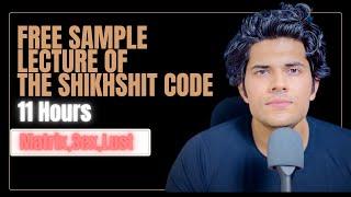 Free lectures from the THE SHIKHSHIT CODE MINDSET REPROGRAMMING PROGRAM | link in the bio