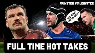 MUNSTER vs LEINSTER | FULL TIME HOT TAKES