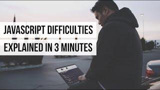 Why Is JavaScript So Hard To Learn? | WATCH THIS BEFORE YOU LEARN JS | #devsLife