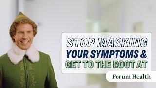 Get to the Root Cause Instead of Just Masking Your Symptoms