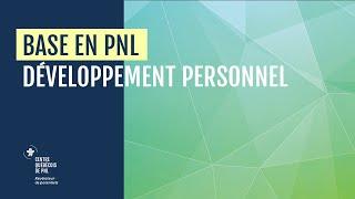 Présentation de la formation de Base en PNL profil développement personnel