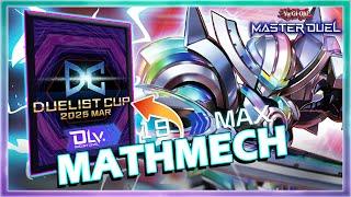 MATHMECH DLV MAX IN DUELIST CUP 2025 MAR GAMEPLAY & DECKLIST IN YUGIOH MASTER DUEL