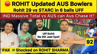 Rohit Sharma 92 Updated AUS Bowlers | 29 vs Starc Pakistan Reaction on IND vs AUS T20 Worldcup