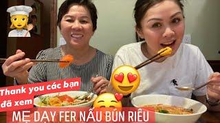 Mom Teaches Me How to Make Bun Rieu (Vietnamese Crab Noodle Soup) MẸ DẠY FER NẤU BÚN RIÊU