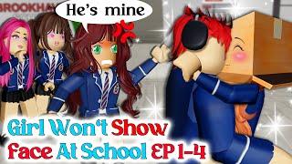  School love: Girl WON'T show FACE in school EP 1-4 | Roblox Love Story