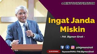 Ingat Janda Miskin - Cuplikan Khotbah Pdt. Bigman Sirait