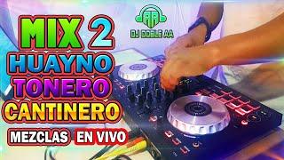 MIX HUAYNO CANTINERO, CARRETERO 2 DJ DOBLE AA 2024