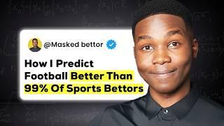 How to Predict Football Better than 99% of Sports Bettors ( 2024 New Season Ultimate Guide)