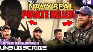 I Am The Captain Now ft. DEVGRU Seal Terry Houin & Habitual Linecrosser | Unsubscribe Podcast Ep 194