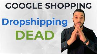 Anass Aouragh - Google Shoppinig - Dropshipping Dead - انتهى عهد الدروب شيبينغ