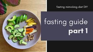 Fasting Mimicking Diet DIY | Overview & Benefits | Part 1