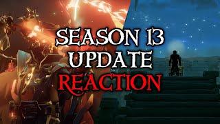 Season 13 Update REACTION | Sea of Thieves