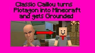 Classic Caillou turns Plotagon into Minecraft/Grounded
