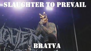 "Slaughter to Prevail"   Bratva Live  ProShot