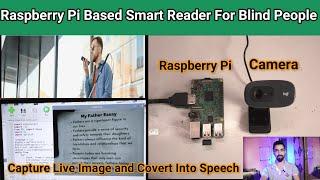 Raspberry pi based Smart Reader for Blind People