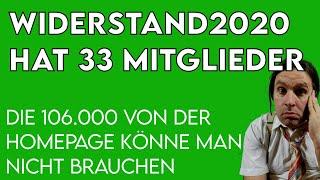 Widerstand 2020 hat 33 Mitglieder - die 106.000 Mitglieder der Homepage könne man nicht brauchen