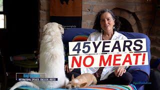 45 Years Vegan! Rae Sikora's Story & Perspective!