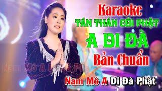 Karaoke Tán Thán Cõi Phật A Di Đà - Như Hoa | Bản Chuẩn