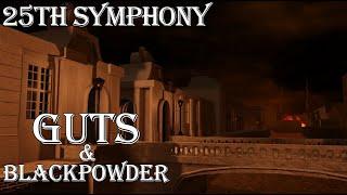 Guts and Blackpowder - Mozart Symphony No. 25, I Allegro con brio (Ingame Version)