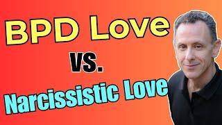 Borderline vs. Narcissistic Love: How to Tell the Difference