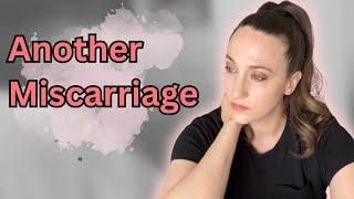 What to Expect During a Miscarriage Procedure | 7 Week Pregnancy Loss Anxiety & Frustration
