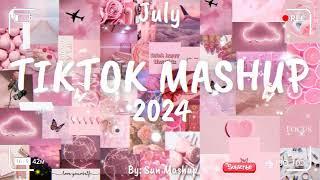 Tiktok Mashup July 2024 (Not Clean)