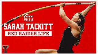 Red Raider Life: Sarah Tackitt | May 11, 2023