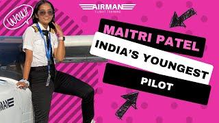 Good news: 19-year-old Maitri Patel becomes India's youngest commercial pilot