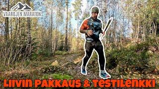 Vaarojen Maraton | Liivin pakkaus & Testilenkki