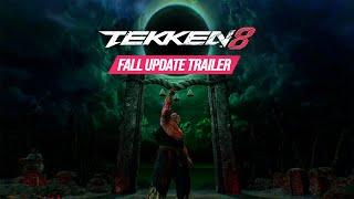 TEKKEN 8 - FALL UPDATE TRAILER