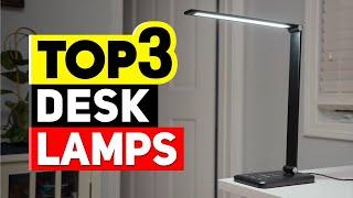 Top 3 Desk Lamps in 2024