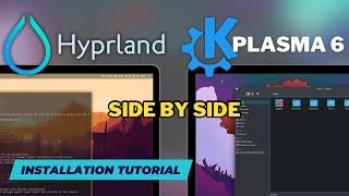 HYPRLAND and PLASMA 6 on Arch Linux side by side. Installation with Hyprland Starter & ML4W Dotfiles