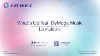 What's UP feat. DeMoga Music - La Multi Ani (Official Single) #uASAP