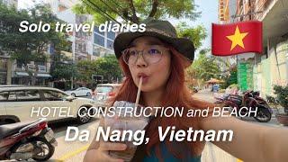 SE Asia #4 DA NANG, VIETNAM vlog - Woken up by construction, Lady Buddha, food and BEACH!