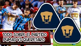 LA TABLA DE POSICIONES EN LA LIGA MX TODO SOBRE EL PARTIDO PUMAS VS QUERETARO FUERTE DESCONTENTO