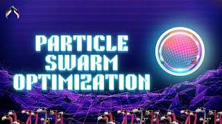 Particle Swarm Optimization in 60 Seconds | Machine Learning Algorithms