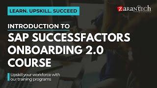 Introduction to SAP SuccessFactors Onboarding 2.0 Course | ZaranTech