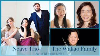 Notes of Hope - The Wakao Family & Neave Trio