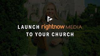 Launch RightNow Media to Your Church Using this Video