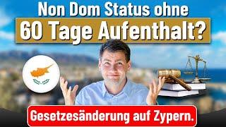 Non Dom Status ohne Mindestaufenthalt? Und zeitlich unbefristet? #zypern #nondom #auswandern